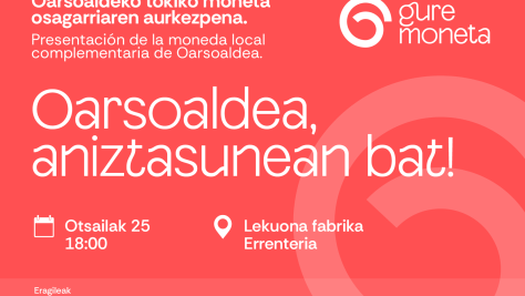 Oarsoaldeko tokiko monetaren aurkezpena, asteazkenean