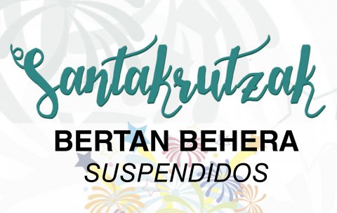 Santakrutzak bertan behera