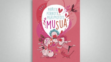 Pirritx, Porrotx eta Marimotots: "Musua"